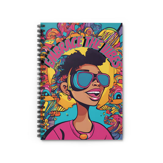 Embrace the Vibes Notebook